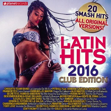 Latin Hits 2016 Club Edition by Various Artists - album cover