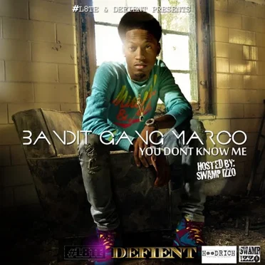 You Don’t Know Me by Bandit Gang Marco - album cover