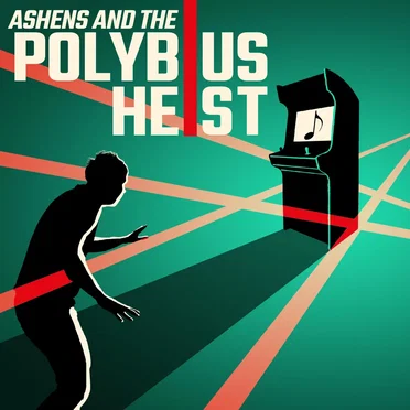 Ashens and the Polybius Heist by Various Artists - album cover