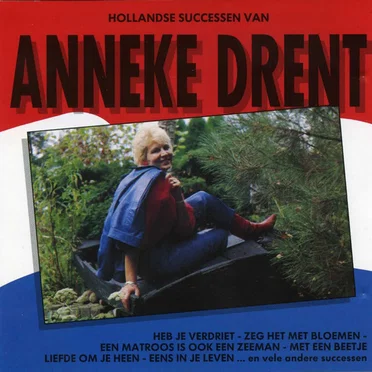 Hollandse successen van Anneke Drent