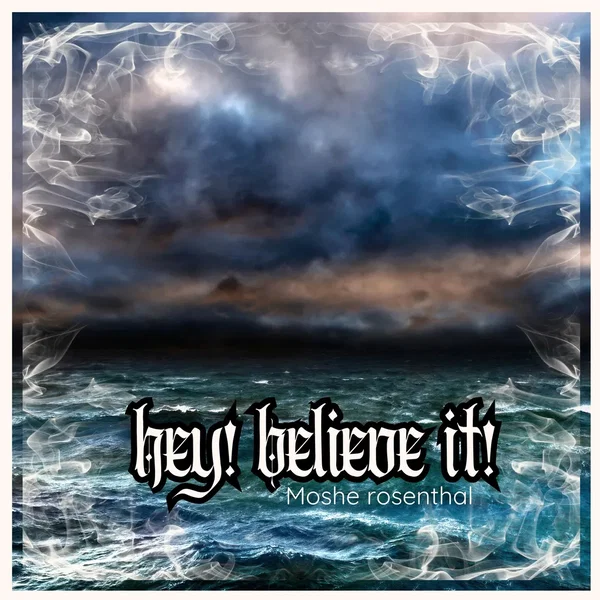 Hey! Believe It!