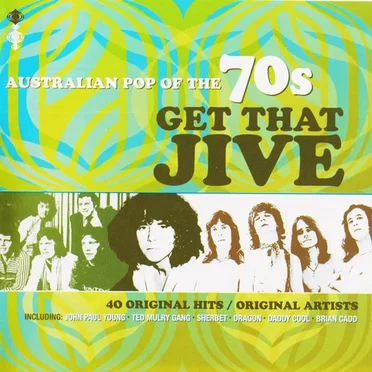 Get That Jive: Australian Pop of the 70s by Various Artists - album cover