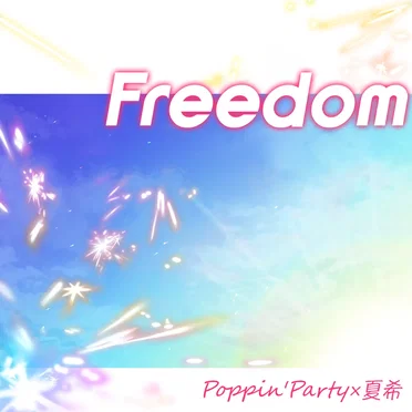Freedom by Poppin'Party - album cover