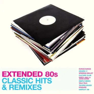 Extended 80s: Classic Hits & Remixes by Various Artists - album cover