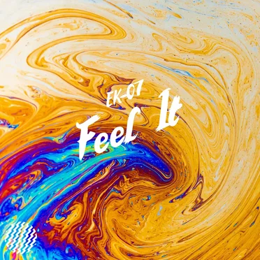 Feel It by EK‐07 - album cover
