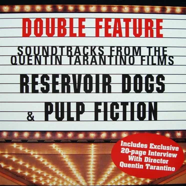 Double Feature Soundtracks From the Quentin Tarantino Films Reservoir Dogs & Pulp Fiction by Various Artists - album cover