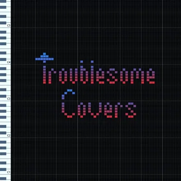 Troublesome Covers by Creepue - album cover