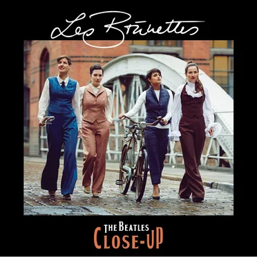 The Beatles Close-Up by Les Brünettes - album cover