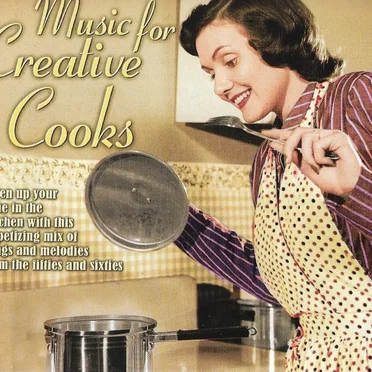 Music for Creative Cooks by Various Artists - album cover