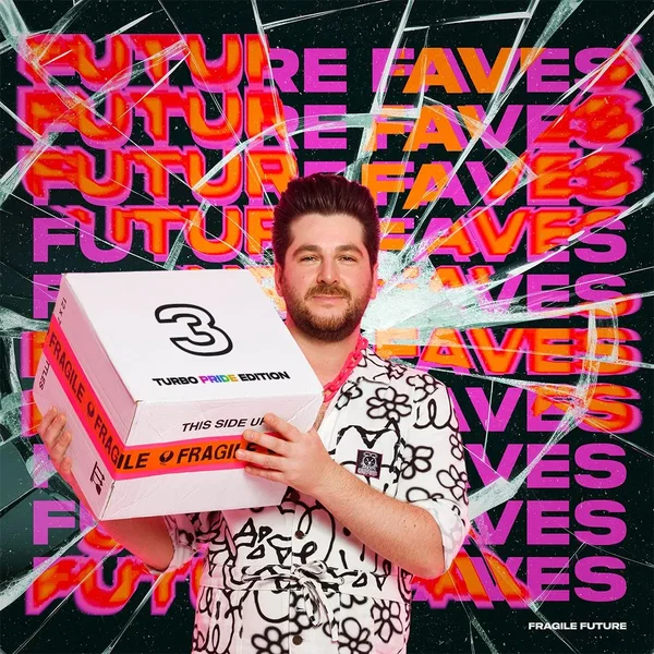 FUTURE FAVES #3 (TURBO PRIDE MIX)