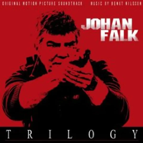 Johan Falk: Trilogy: Original Motion Picture Soundtrack