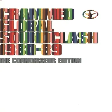 Crammed Global Soundclash 1980-89: The Connoisseur Edition by Various Artists - album cover