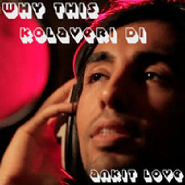Why This Kolaveri Di