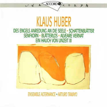 Des Engels Anredung an die Seele / Schattenblätter / Senfkorn / Blätterlos / Alveare Vernat / Ein Hauch von Unzeit III