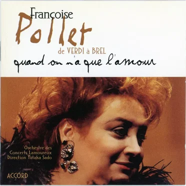 From Verdi to Brel: Quand on n’a que l’amour