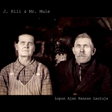 Lopun ajan kansan lauluja