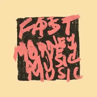 Fast Money Music by Fast Money Music - album cover