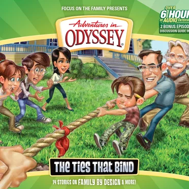 Volume 58: The Ties That Bind by Adventures in Odyssey - album cover
