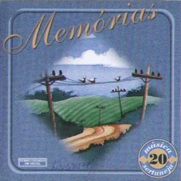 Memórias Música Sertaneja 20 by Various Artists - album cover