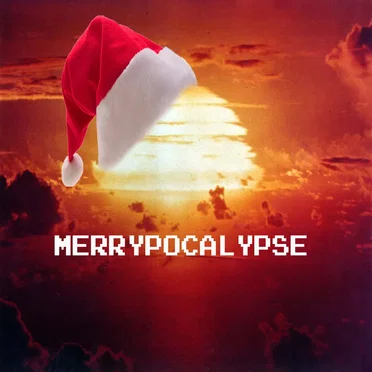 MERRYPOCALYPSE