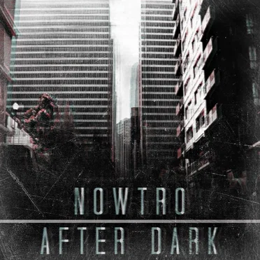 After Dark by Nowtro - album cover