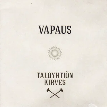 Taloyhtiön kirves by Vapaus - album cover