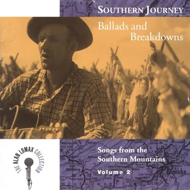 Southern Journey, Volume 2: Ballads and Breakdowns by Various Artists - album cover