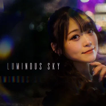 LUMINOUS SKY by 松本梨菜 - album cover