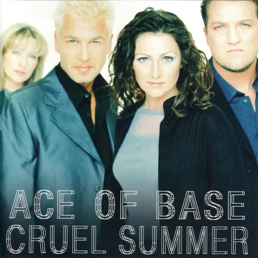 Cruel Summer by Ace of Base - album cover