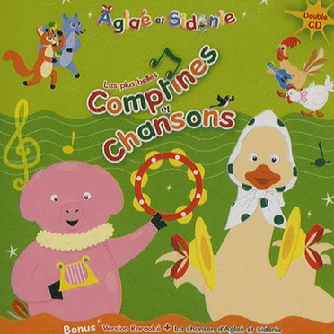 Aglaé et Sidonie - Les plus belles comptines et chansons