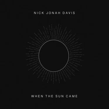 When the Sun Came