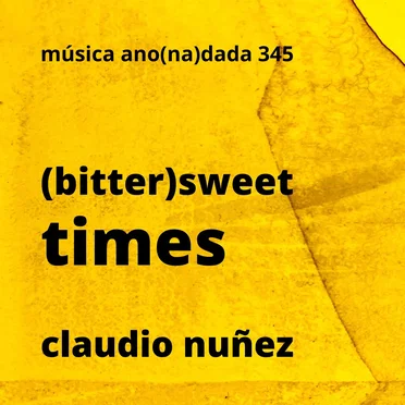 (Bitter)sweet Times