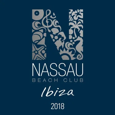 Nassau Beach Club Ibiza 2018 by Various Artists - album cover