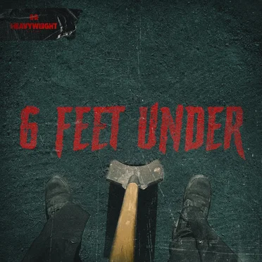6 FEET UNDER