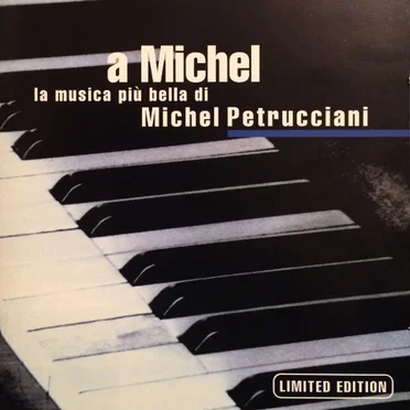 A Michel ... la Musica Piu' Bella di Michel Petrucciani