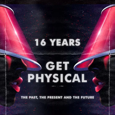 16 Years Get Physical - The Past, The Present And The Future by Various Artists - album cover