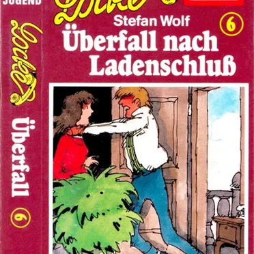 Hallo, Tom, hier Locke 6: Überfall nach Ladenschluß by Stefan Wolf - album cover