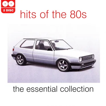 Hits of the 80s: The Essential Collection by Various Artists - album cover