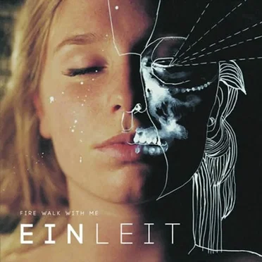 Fire Walk With Me by Einleit - album cover