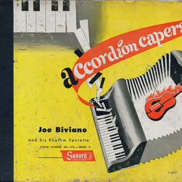 Accordion Capers by Joe Biviano and His Rhythm Sextette - album cover