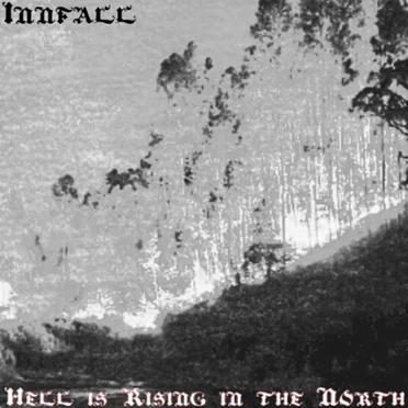 Hell is Rising in the North by Innfáll - album cover