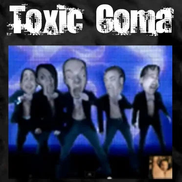 Toxic Coma