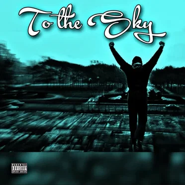 To the Sky