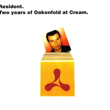 Resident: Two Years of Oakenfold at Cream