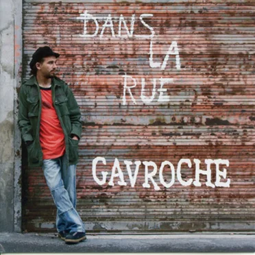 Dans la Rue by Gavroche - album cover
