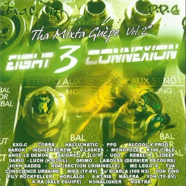 "Eight 3 Connexion" - Tha Mixta Guèpe, vol. 2’