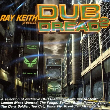 Ray Keith Presents Dub Dread 2
