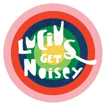 Lucius Get Noisey