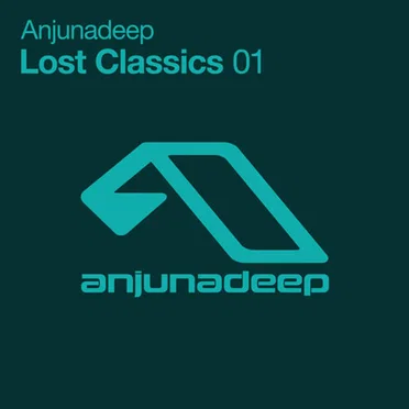 Anjunadeep Lost Classics 01 by Various Artists - album cover