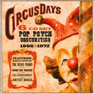 Circus Days – Pop Psych Obscurities 1966–1972 by Various Artists - album cover